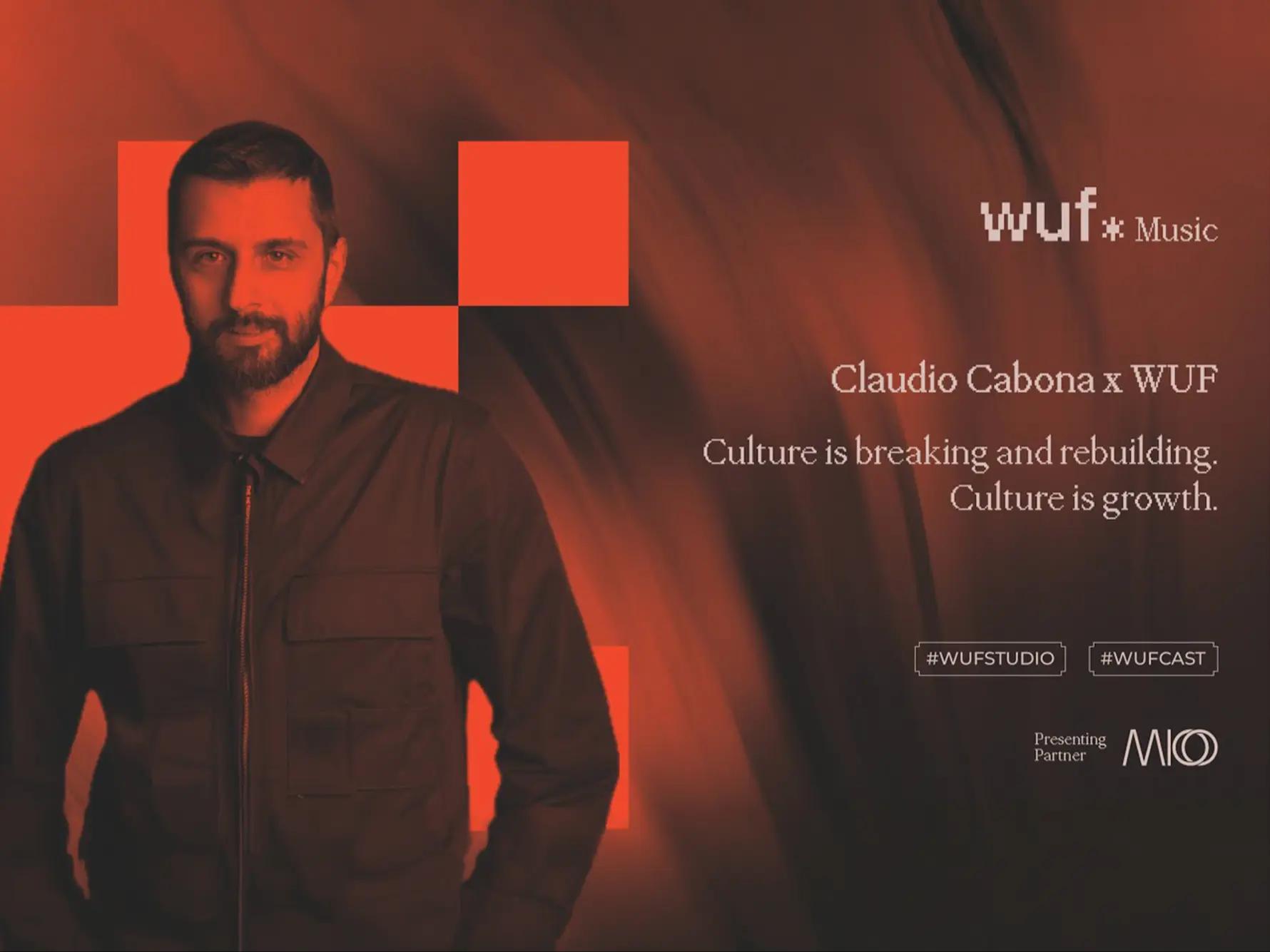 Claudio Cabona x WUF | Cultura è rompere e ricostruire.