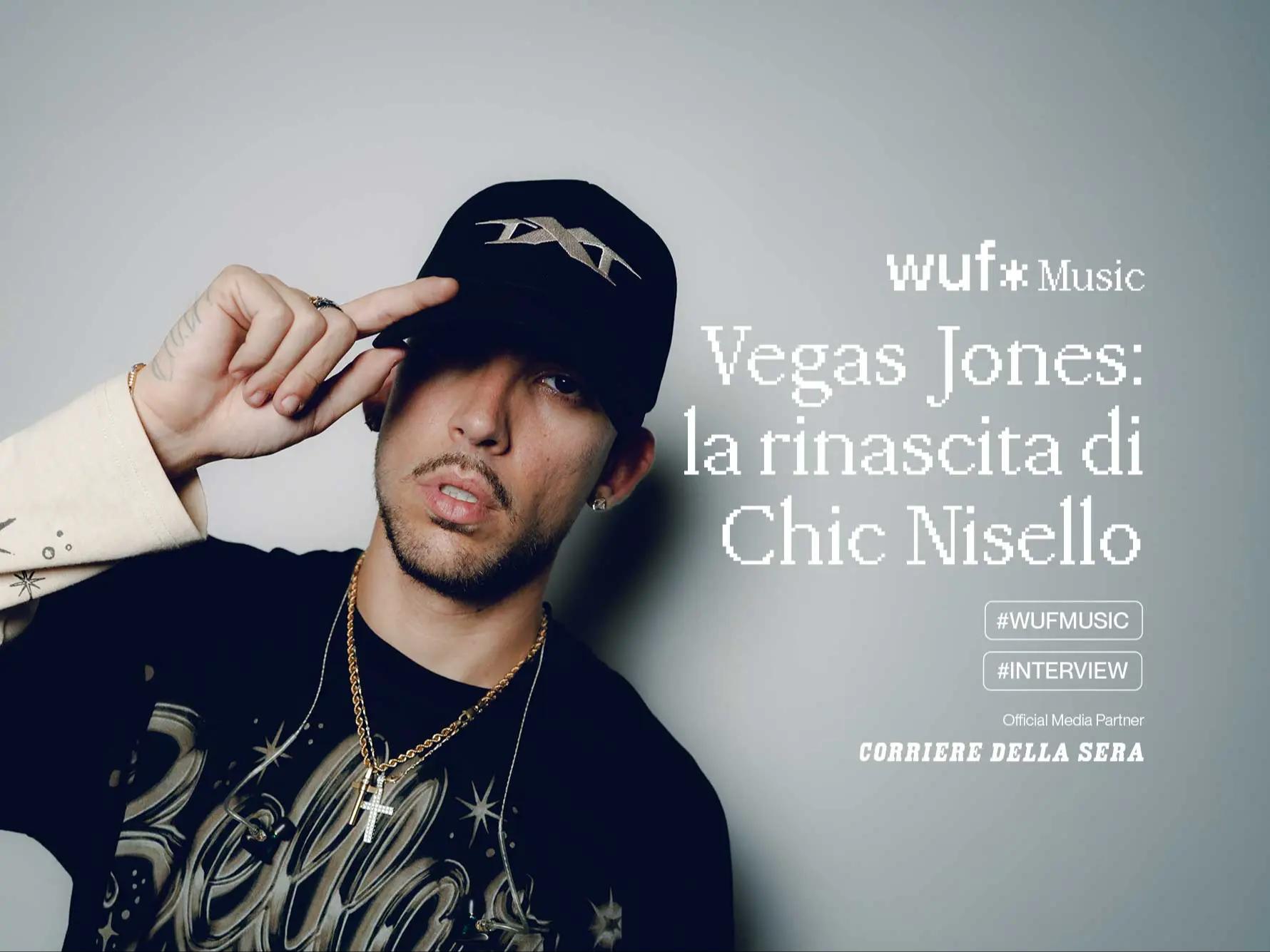 Vegas Jones: la rinascita di Chic Nisello