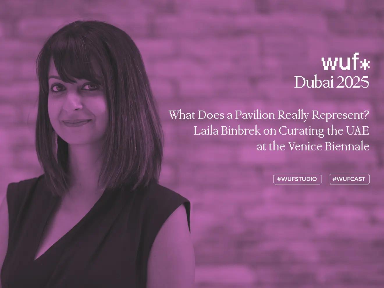 Laila Binbrek — What Does a Pavilion Really Represent?