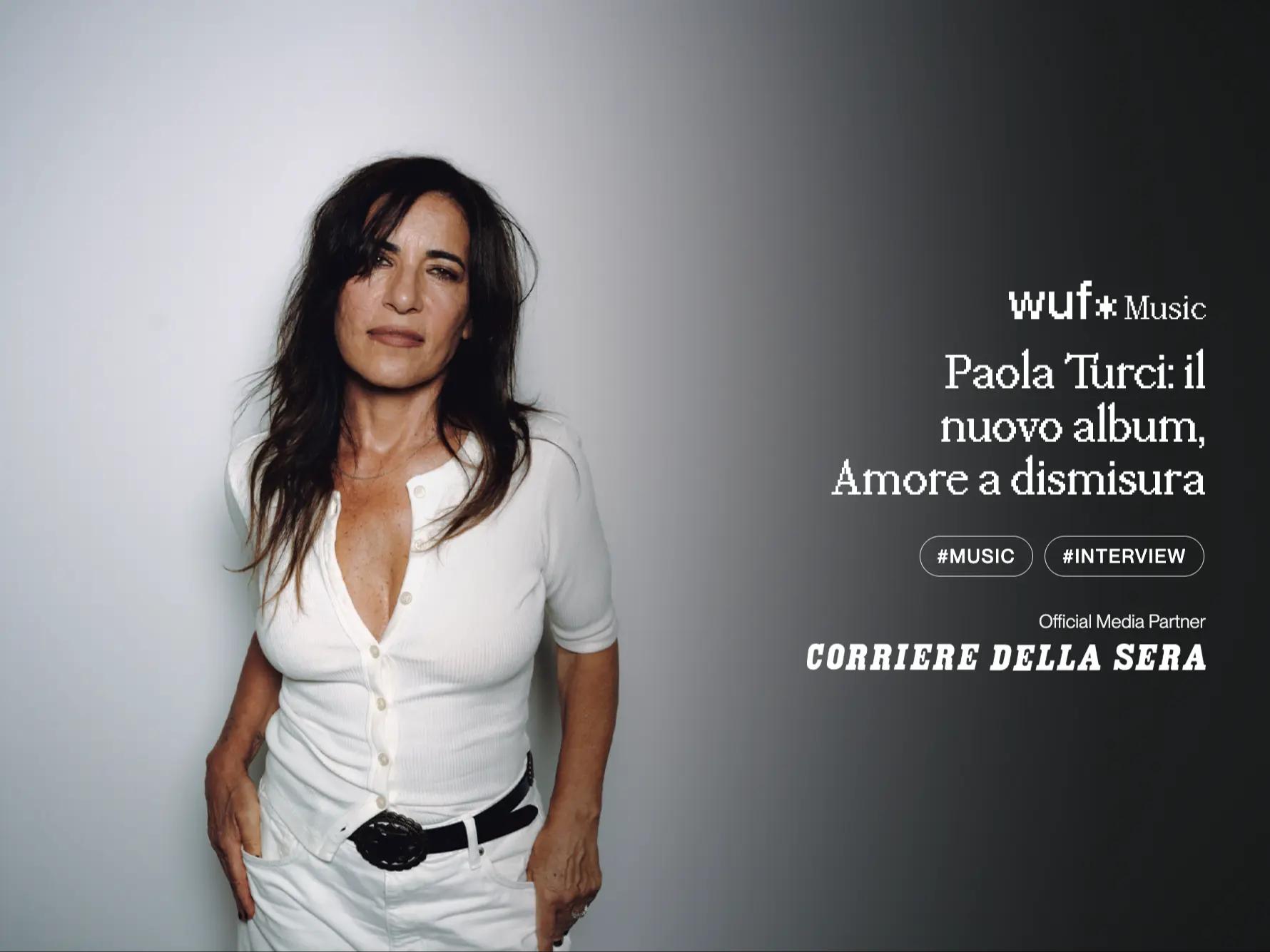 Paola Turci: il nuovo album, Amore a dismisura.
